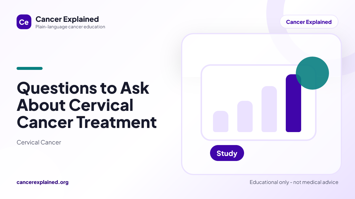 Visual summary for Questions to Ask About Cervical Cancer Treatment