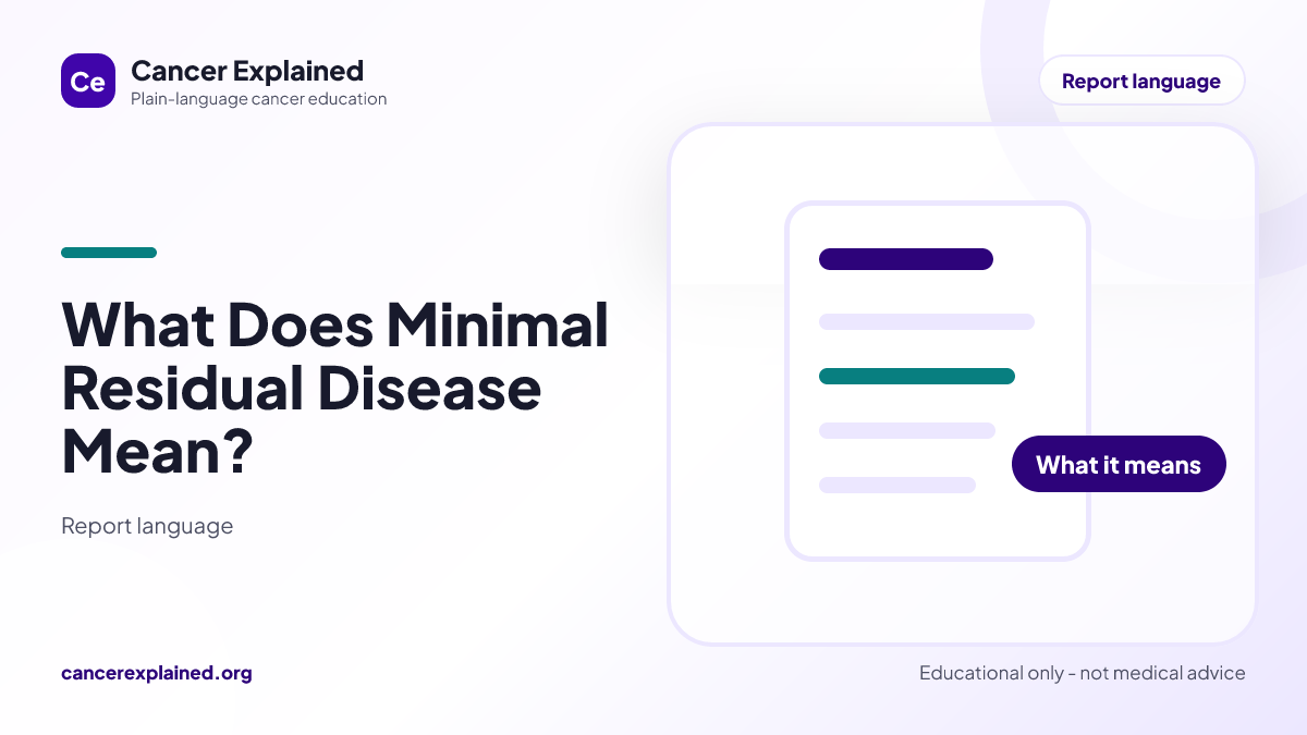 Visual summary for What Does Minimal Residual Disease Mean?
