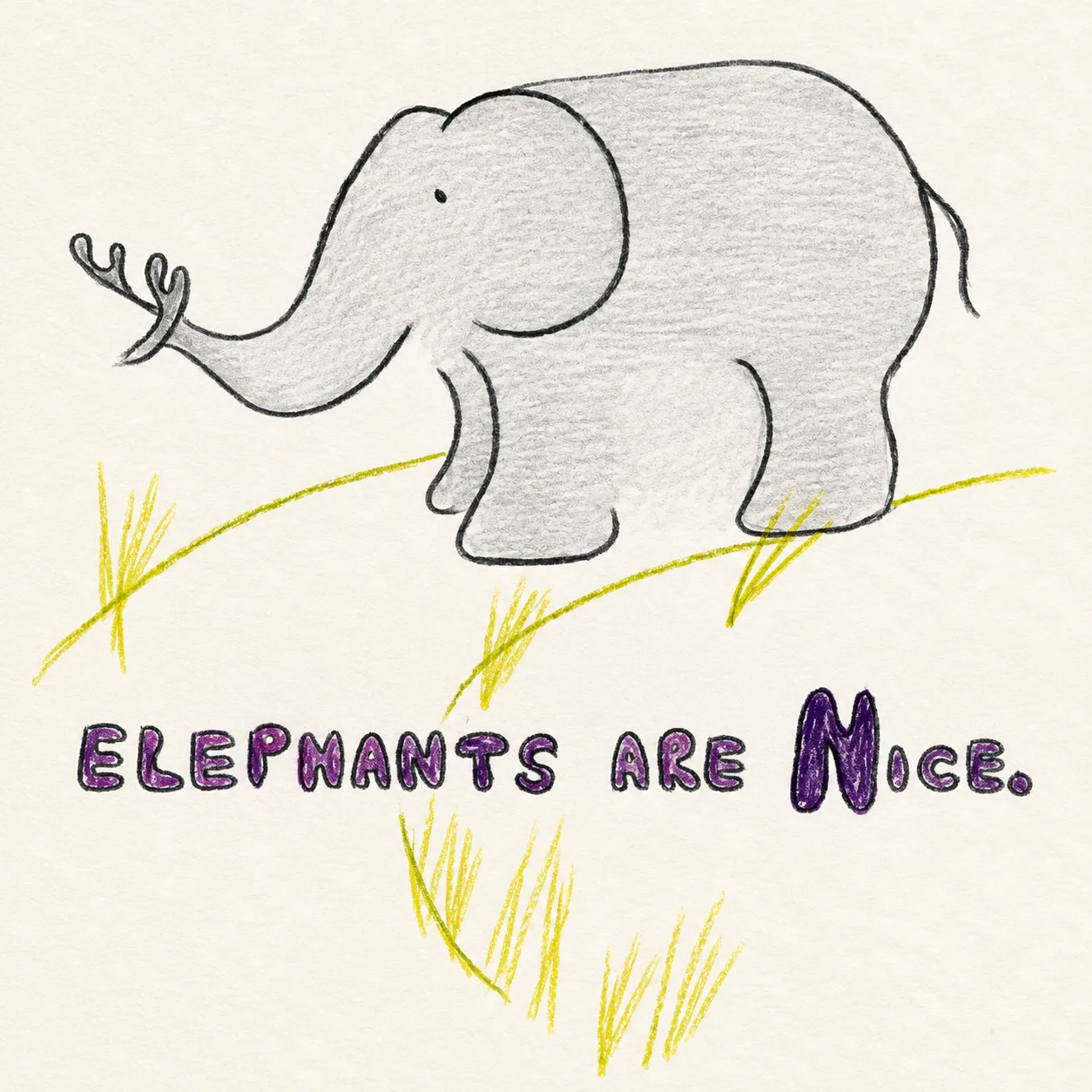 Illustrated page: Elephants are nice.