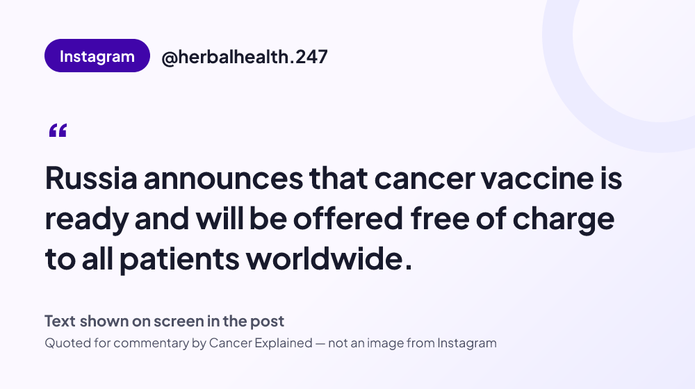 Quote card reading: "Russia announces that cancer vaccine is ready and will be offered free of charge to all patients worldwide." — @herbalhealth.247